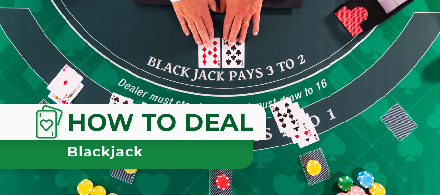 How to Deal Blackjack Guide: A Pro Dealer’s Perspective