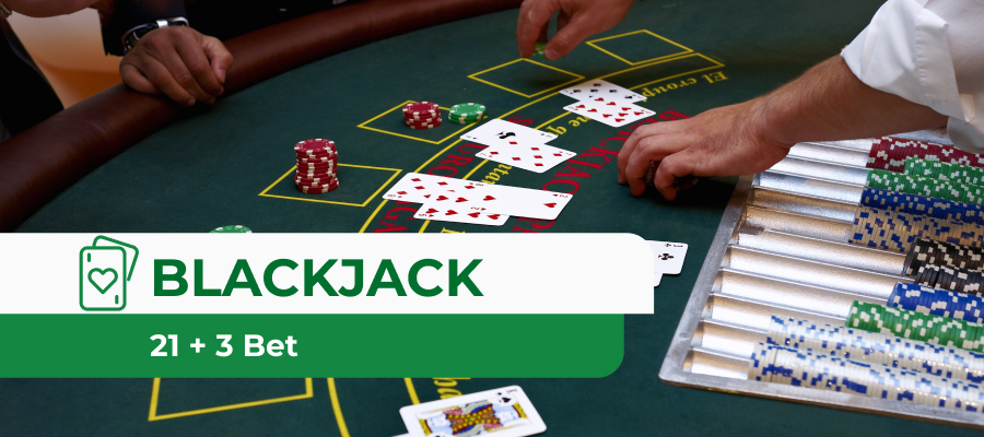 The 21+3 Blackjack Side Bet: What You Need to Know