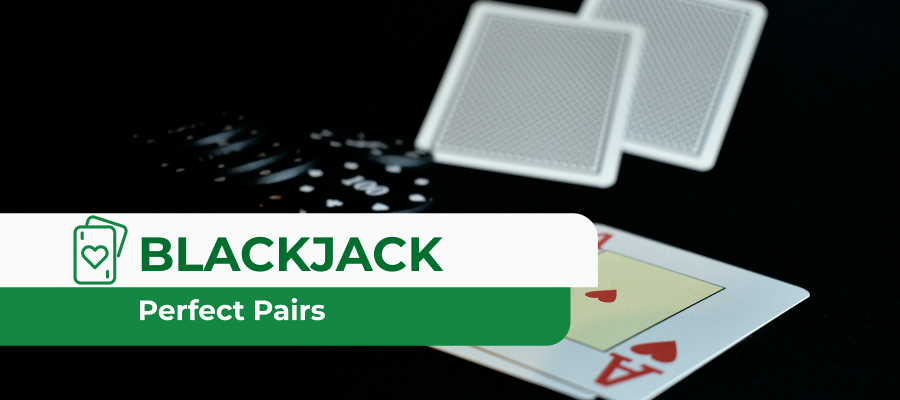 Perfect Pairs Blackjack Side Bet: How It Works