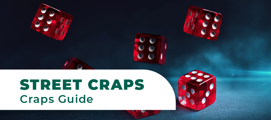 How to Play Street Craps: The Complete Guide to Amateur Dice Rolling