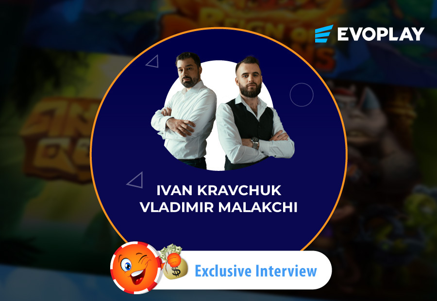 Chipy’s Exclusive Interview with Evoplay’s CEO & CCO - Ivan Kravchuk and Vladimir Malakchi image