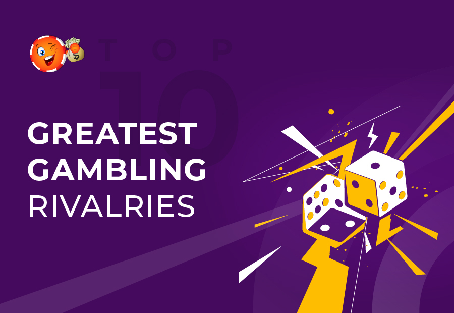 Top 10 Greatest Gambling Rivalries: High-Stakes Showdowns and Clashes image