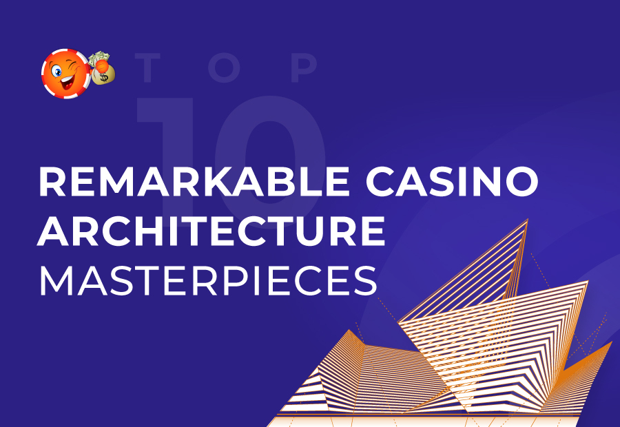 Top 10 Remarkable Casino Architecture Masterpieces image