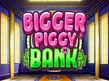 Preview image of Bigger Piggy Bank