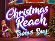 Preview image of Christmas Reach Bonus Buy