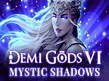 Preview image of Demi Gods VI Mystic Shadows
