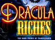 Предварительный просмотр Dracula Riches
