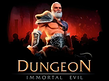 Aperçu de Dungeon Immortal Evil