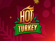 Preview image of Hot Turkey