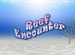 Aperçu de Reef Encounter
