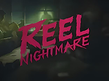 Preview image of Reel Nightmare
