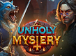 Предварительный просмотр Unholy Mystery