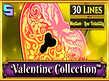 Предварительный просмотр Valentine Collection 30 Lines