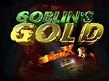 Preview image of WGS Goblins Gold