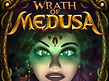 Предварительный просмотр Wrath of Medusa