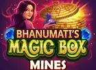 Bhanumatis Magic Box Mines