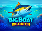 Big Boat Big Catch