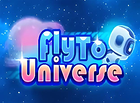 Fly To Universe