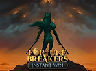 Fortune Breakers Instant Win