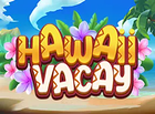 Hawaii Vacay
