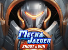 Mecha Jaeger Shoot and Win