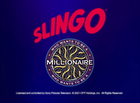 Slingo Who Wants to be a Millionaire