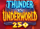 Thunder vs Underworld 250