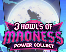 Preview image of 3 Howls of Madness Power Collect