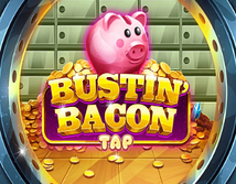 Aperçu de Bustin Bacon Tap