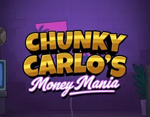 Anteprima di Chunky Carlos Money Mania