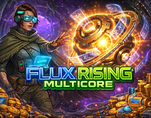 Aperçu de Flux Rising Multicore