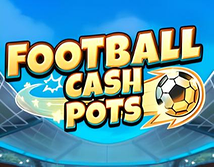 Football Cash Pots