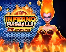 Inferno Fireballs Running Wins
