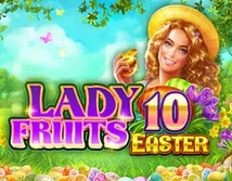 Aperçu de Lady Fruits 10 Easter