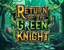 Return of the Green Knight