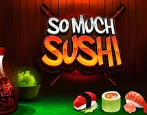 So Much Sushi