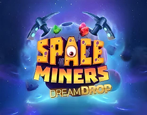 Space Miners Dream Drop