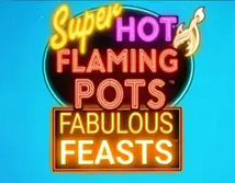 Vista previa de Super Hot Flaming Pots Fabulous Feasts