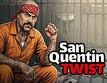 Aperçu de Twist San Quentin