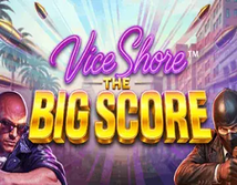 Предварительный просмотр Vice Shore The Big Score