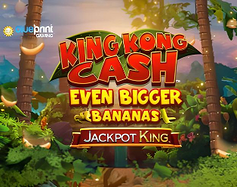 King Kong Cash Even Bigger Bananas Jackpot King image