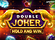 Double Joker Hold and Win Logo