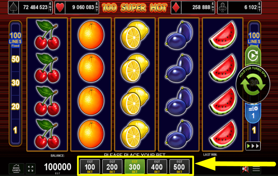 100 Super Hot SELECT YOUR TOTAL BET.