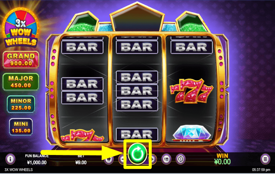 3x Wow Wheels COMMENCE GAMBLING.