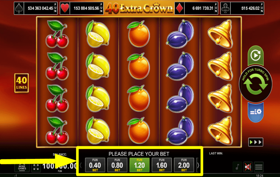 40 Extra Crown WÄHLEN SIE DEN EINSATZ.