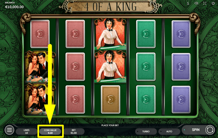 4 Of A King WÄHLEN SIE EINEN MÜNZWERT.