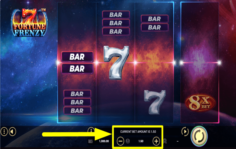 7 Fortune Frenzy Weisen Sie einen Einsatzbetrag zu.