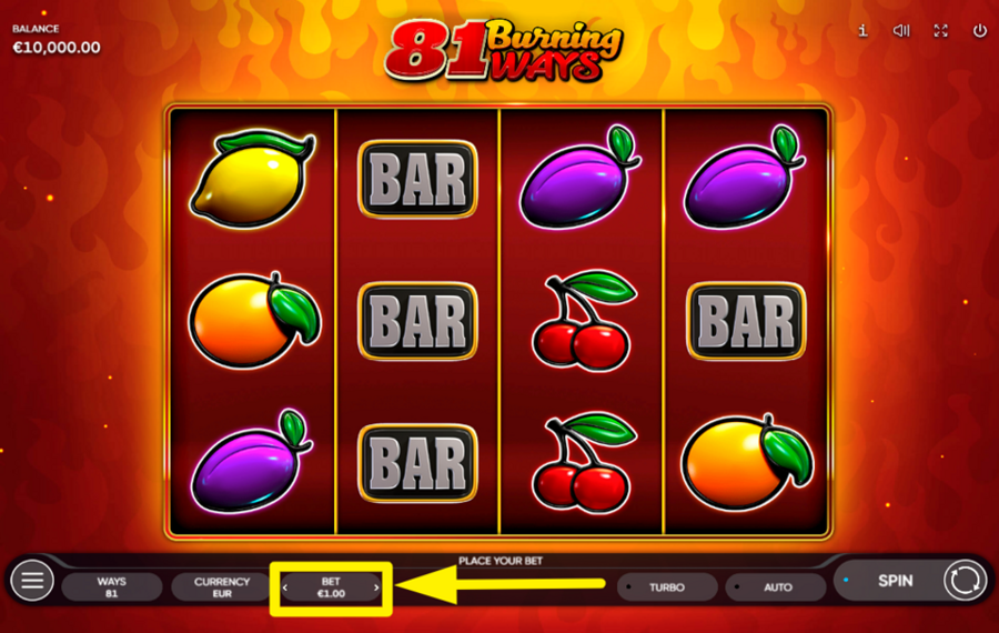 81 Burning Ways ASSIGN A BET VALUE.