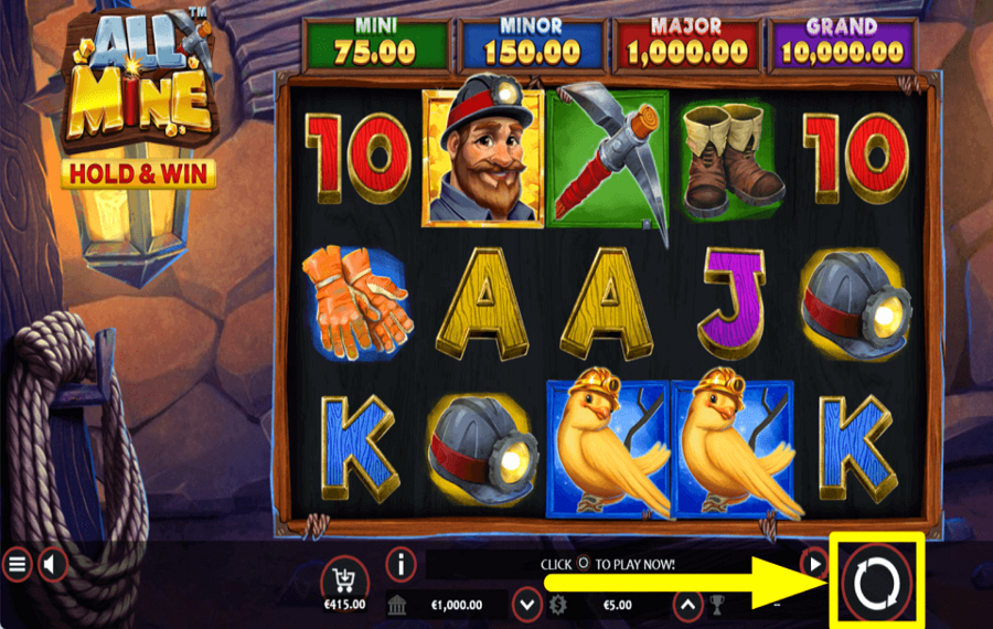 All Mine Hold and Win GO FOR A SPIN.