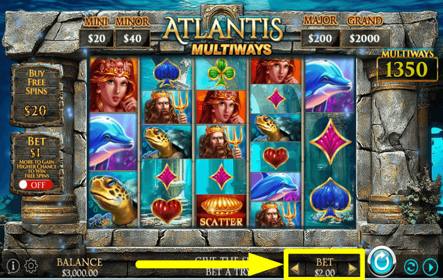Atlantis Multiways DÉTERMINEZ VOTRE MISE.
